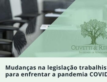 MUDANÇAS NA LEGISLACÃO TRABALHISTA – COVID-19